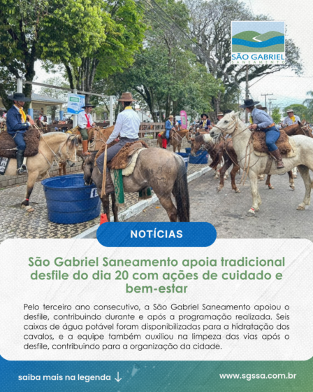 São Gabriel Saneamento Apoia Tradicional Desfile Do Dia 20 Com Ações De Cuidado e Bem-Estar